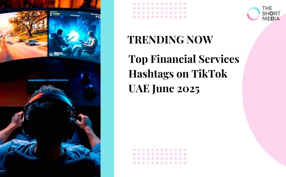 Top Gaming Hashtags on TikTok in the UAE June 2025