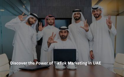 TikTok Marketing in UAE