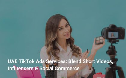 UAE TikTok Ads Services