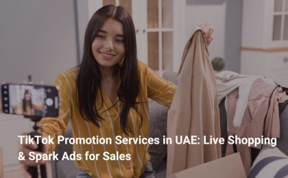 TikTok Promotion Services in UAE