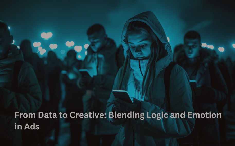 From Data to Creative: Blending Logic and Emotion in Ads