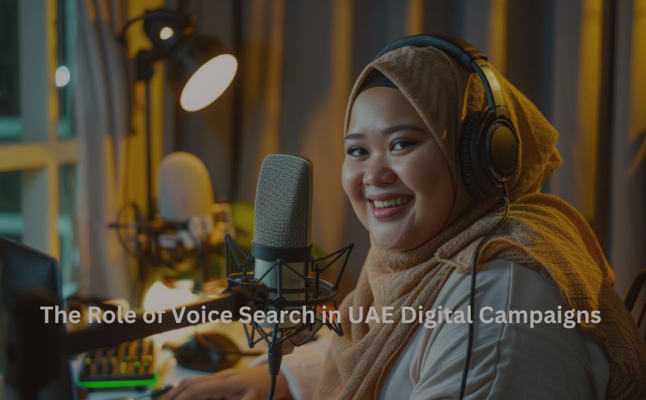 The Role of Voice Search in UAE Digital Campaigns