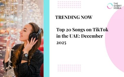 Top 20 Songs on TikTok in the UAE: December 2025 2 Songs December