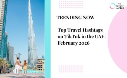 Travel hashtags TikTok UAE
