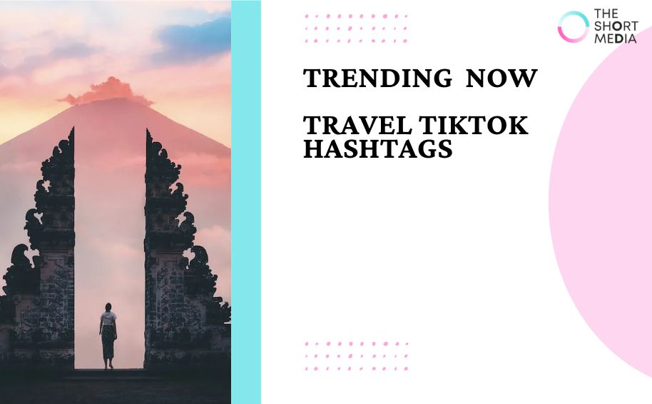 Trending Travel TikTok Hashtags in December