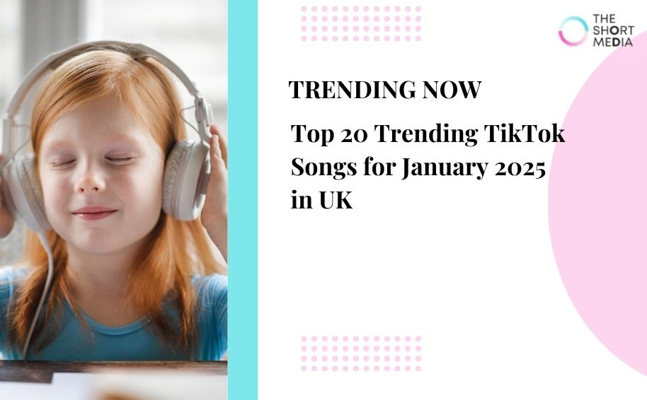Top 20 Trending TikTok Songs for January 2025 in UK