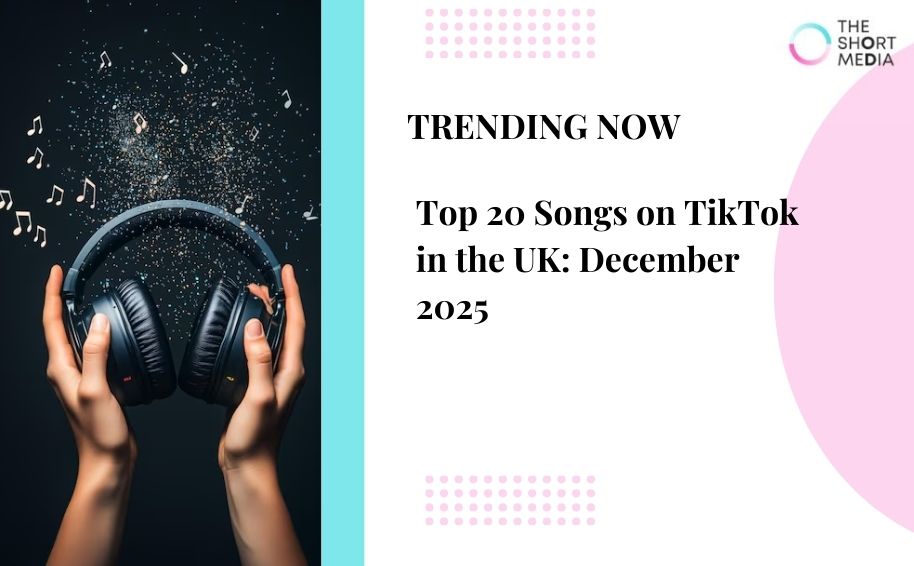 Top 20 Songs on TikTok in the UK: December 2025