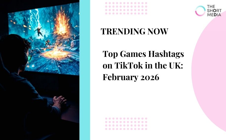 Top Games Hashtags on TikTok in the UK: February 2026