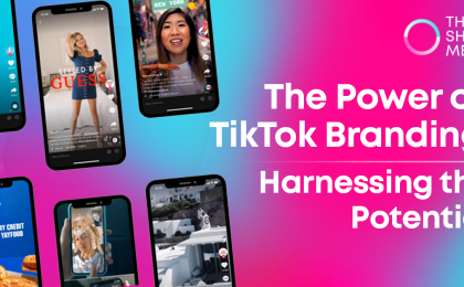 The Power of TikTok Branding