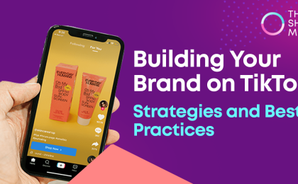 Building your brand on tiktok