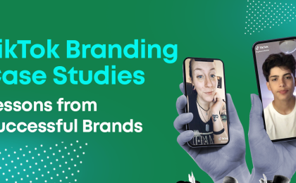 TikTok Branding Case Studies