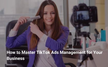 TikTok Ads Management