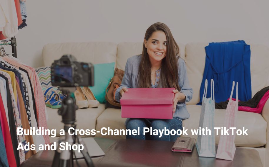 TikTok Ads and Shop