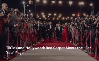 TikTok and Hollywood