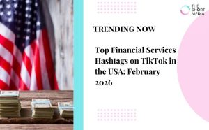 Financial services hashtags TikTok USA