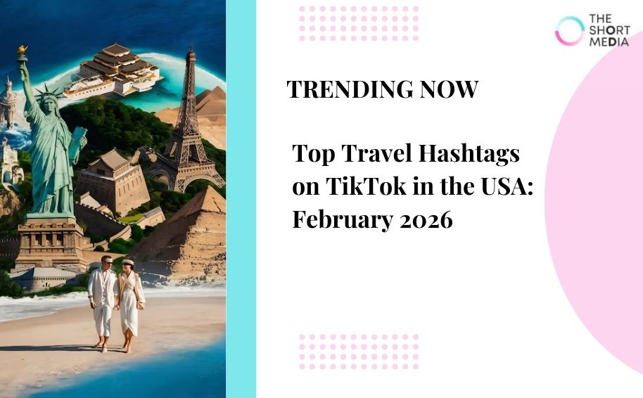 Travel hashtags TikTok USA